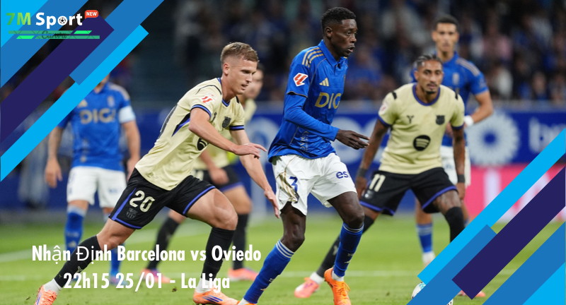 Đội hình dự kiến trước trận Barcelona vs Oviedo Đội hình dự kiến trước trận Barcelona vs Oviedo